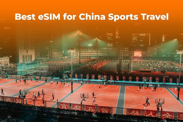 Best eSIM for China Sports Travel 2025 | Yoho Mobile