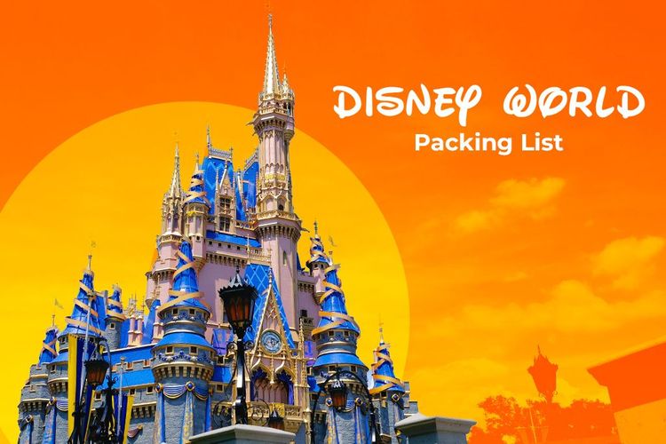 Ultimate Disney World Packing List: What to Bring for a Magical Trip