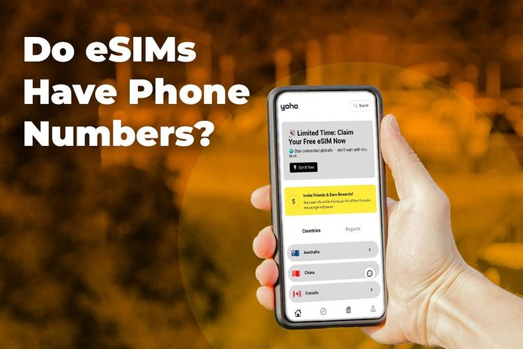Do eSIMs Have Phone Numbers? Everything Travelers Need to Know