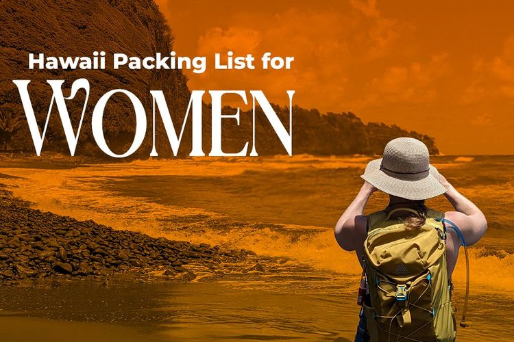 What She Really Needs: A Hawaii Packing List for Women That Gets It Right
