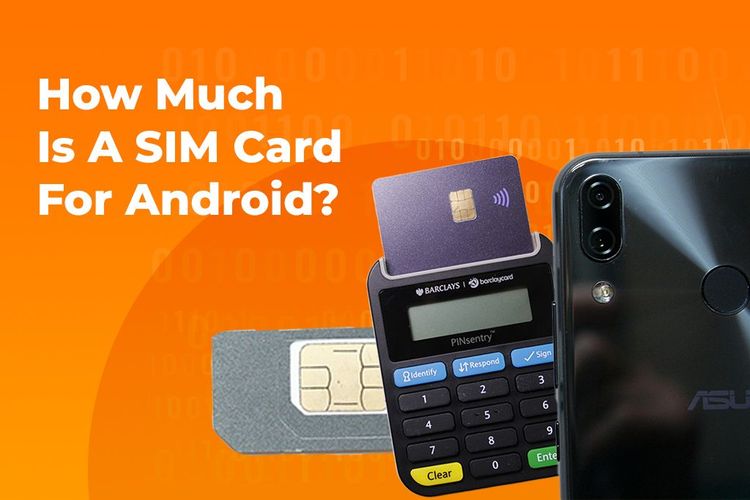 How Much Is A SIM Card For Android