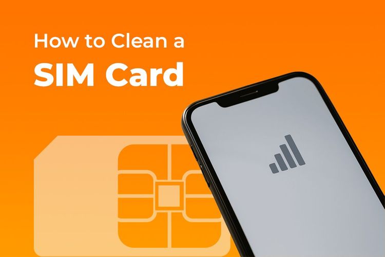 How to Clean a SIM Card Without Ruining It