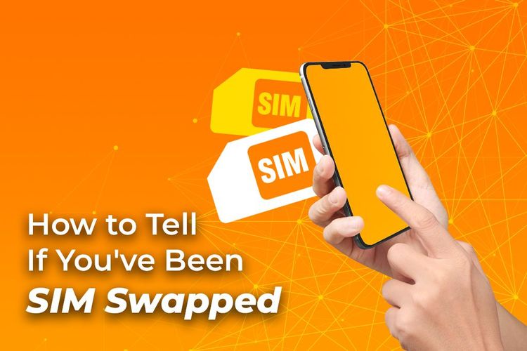 How to Tell If You've Been SIM Swapped and How to Protect Yourself
