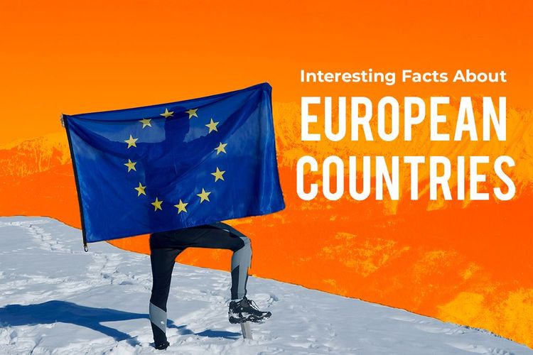 Interesting Facts About European Countries