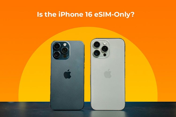 Is the iPhone 16 eSIM-Only? What It Means for You