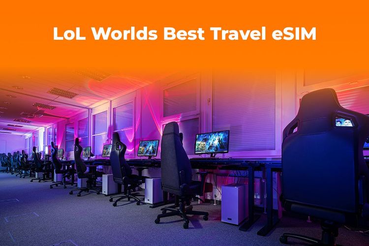 LoL Worlds 2025: Best Travel eSIM for Esports Fans