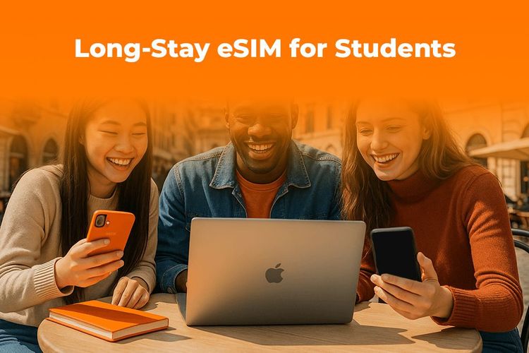 Long-Stay eSIM for Students: Your 2025-2026 Connectivity Guide