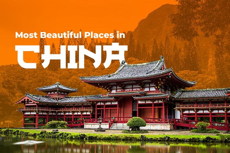 10 Most Beautiful Places in China (And How to Truly Experience Them)