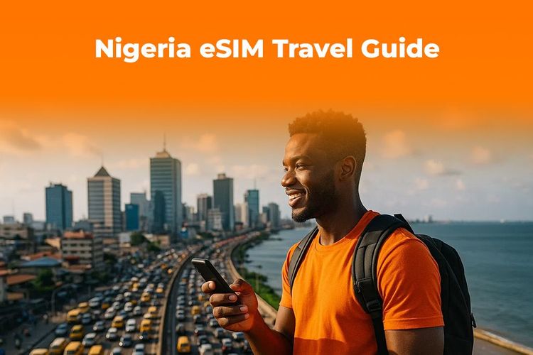 Visiting Nigeria? Get the Best eSIM for Reliable Data on Your Trip