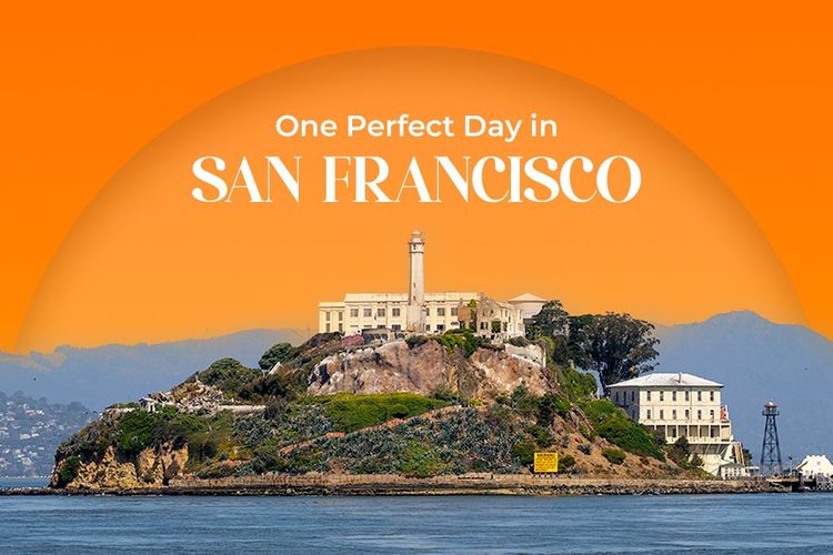 One Perfect Day in San Francisco: Itinerary for First-Timers