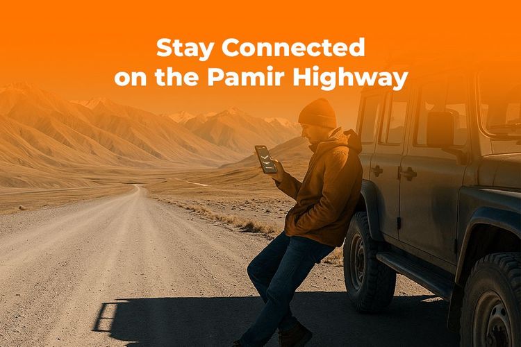 Stay Connected on the Pamir Highway: An Adventure eSIM Guide