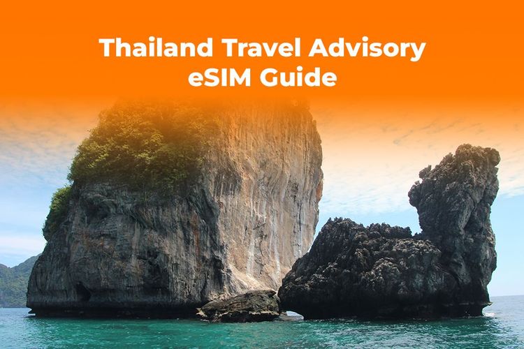 Thailand Travel Advisory: Stay Safe & Connected with an eSIM