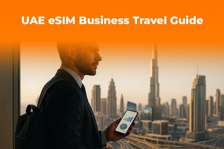 Business Travel to the UAE? Stay Connected with a Local eSIM