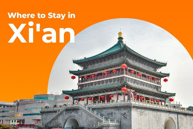 Where to Stay in Xi'an: Best Areas, Neighborhoods, and Hotels