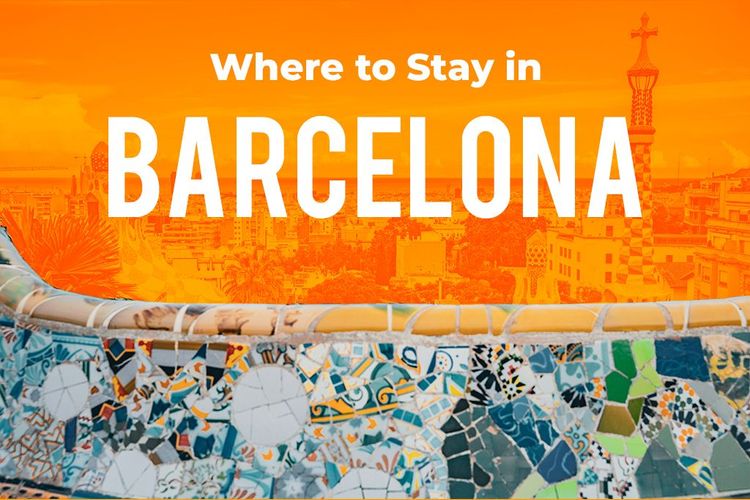 Where To Stay In Barcelona First Time: Best Areas & Accommodations