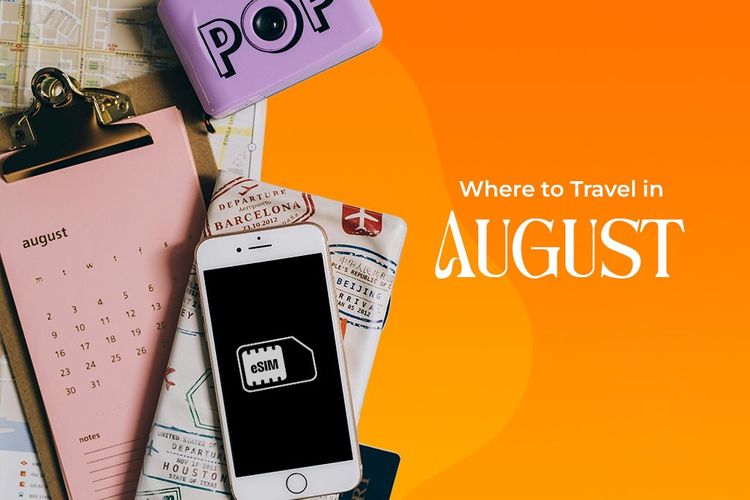 Where to Travel in August: Best Places on Every Continent