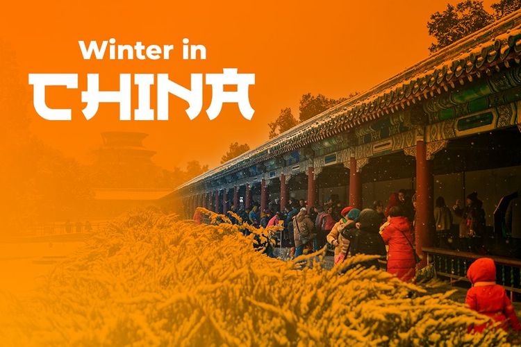 Winter in China: Cold Weather, Cozy Places, and Cultural Events