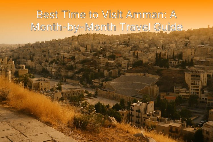 Best Time to Visit Amman article image