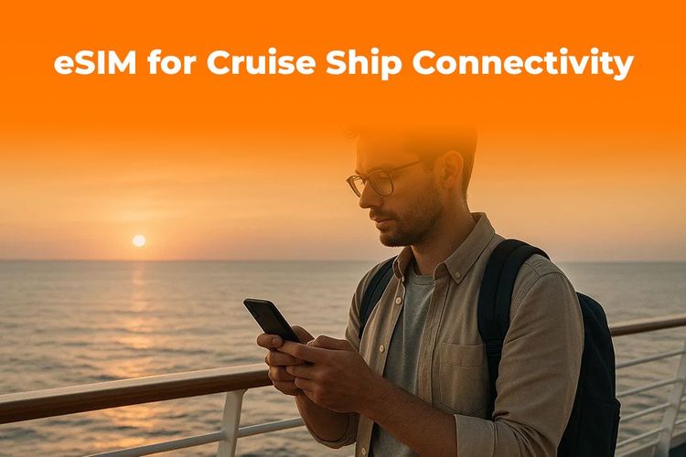 Going on a Cruise? Why an eSIM is Better Than Onboard Wi-Fi