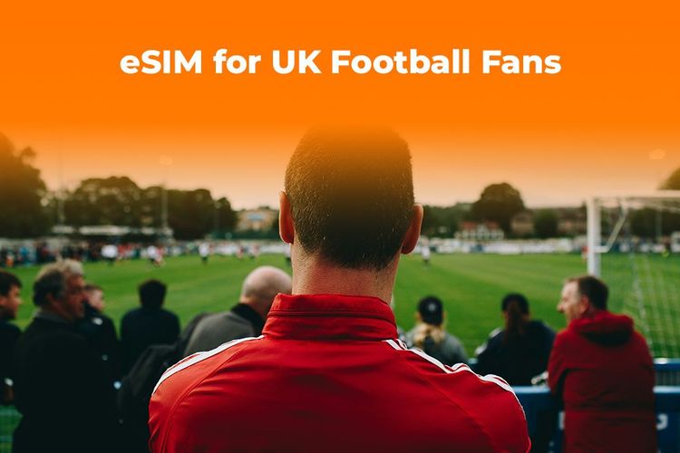 eSIM for UK Football Fans: Data for the Liverpool vs Aston Villa Game